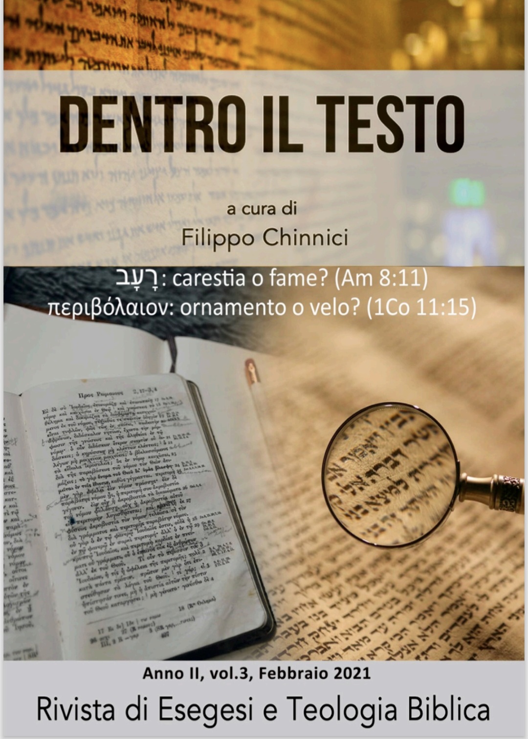 Carestia o fame - Ornamento o velo - Dentro il testo - rivista di esegesi e teologia biblica